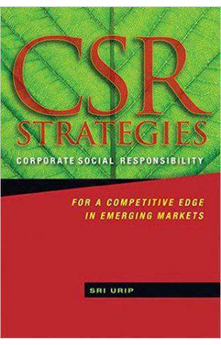 CSR StrategiesCorporate Social Responsibility For A Competitive Edge