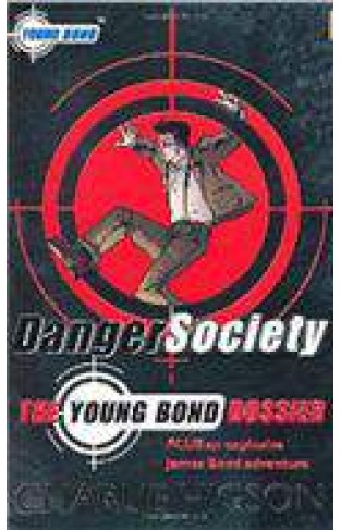Danger SocietyThe Young Bond Dossier