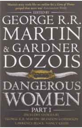 Dangerous Women Part 1 -