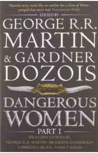 Dangerous Women Part 1 -