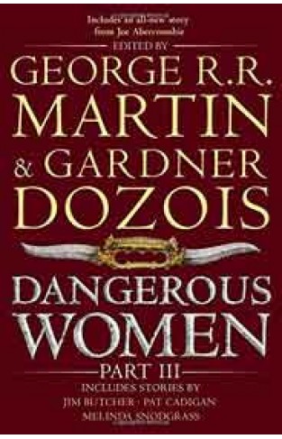 Dangerous Women Part 3 -
