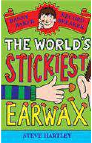 Danny Baker Record Breaker 4 The Worlds Stickiest Earwax