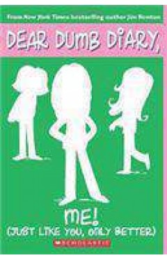 Dear Dumb Diary 12 Me Just Like You Only Better