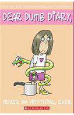 Dear Dumb Diary 4 Never Do Anything Ever