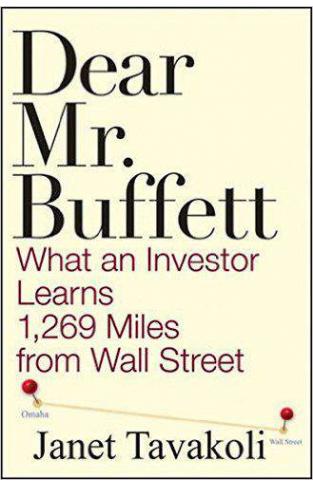 Dear Mr Buffett: What An Investor Learns 1269 Miles From Wall Street