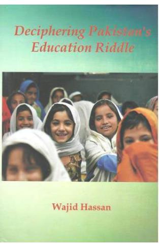 Deciphering Pakistans Education Riddle