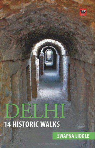 Delhi 14 Historic Walks