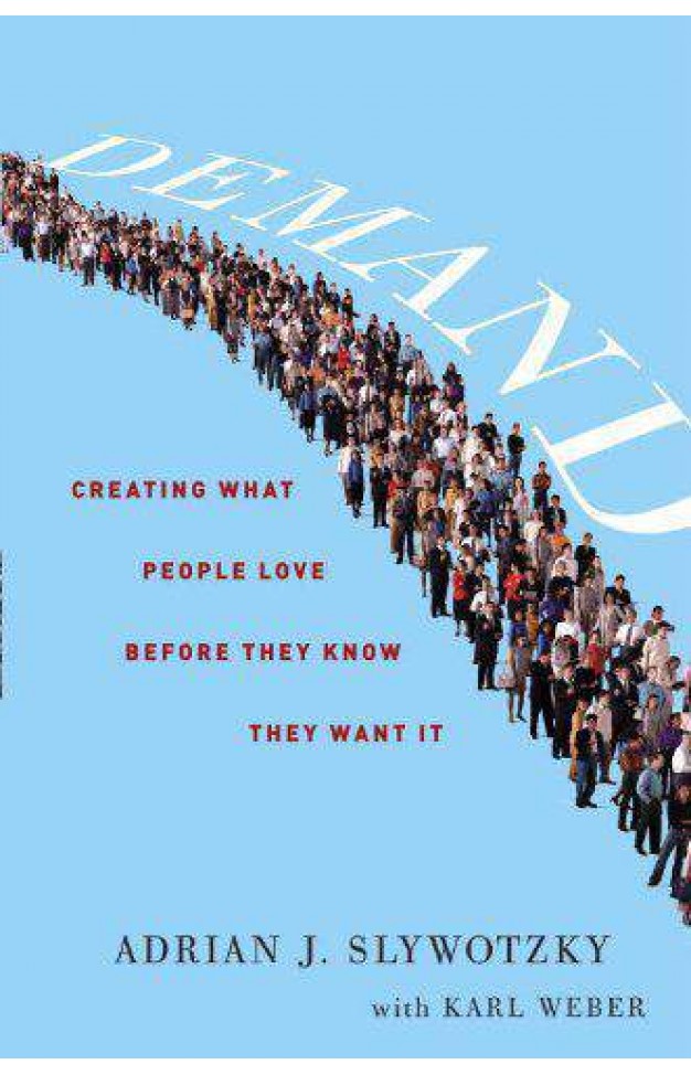 Demand: Creating what People love before they know they want it