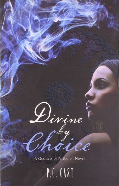 Divine By Choice  A Classic Tale Of Partholon