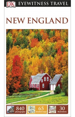 DK Eyewitness Travel Guide: New England
