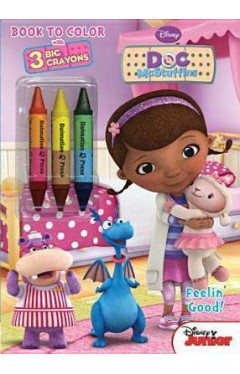 Doc McStuffins Feelin Good Fat Crayon Book to Color