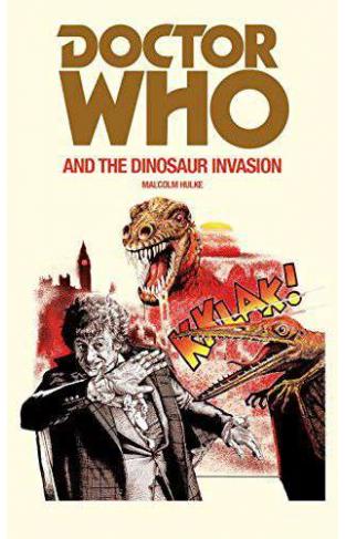 Doctor Who and the Dinosaur Invasion Mass Market :