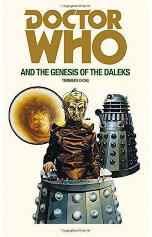 Door Who and the Genesis of the Daleks -