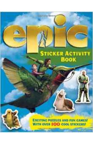 Epic Sticker Activity Book Epic Film Tie in Spiralbound