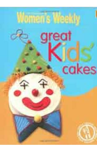 Essential Great Kids Cakes