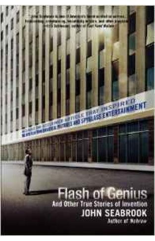Flash Of Genius: And Other True Stories Of Invention 