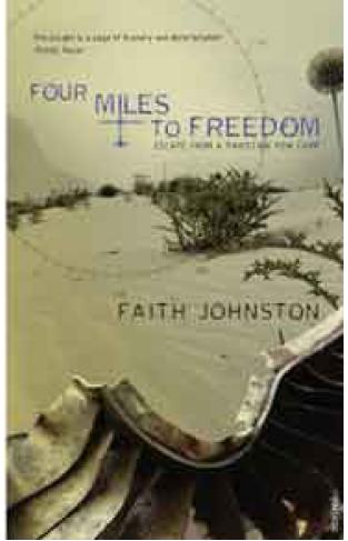 Four Miles to Freedom : Escape from a Pakistani POW Camp