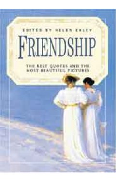 Friendship: The Best Quotes and the Most Beautiful Pictures Quotations