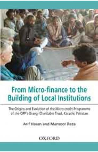 From Micro finance to the Building of Local Institutions : 