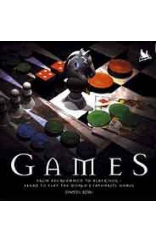 Games: From Backgammon to Blackjack  Learn to Play the Worlds Favourite Games