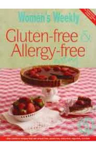Gluten Free, Allergy Free (The Australian Women's Weekly) 