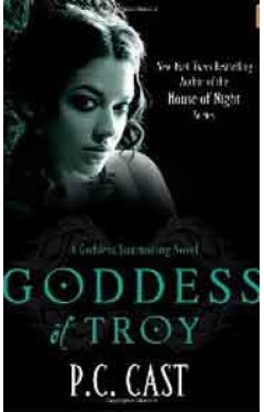 Goddess Of Troy: A Goddess Summoning Novel