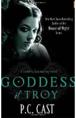 Goddess Of Troy: A Goddess Summoning Novel