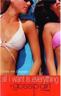 Gossip Girl 3: All I Want is Everything