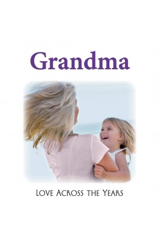 Grandma Love Across the Years