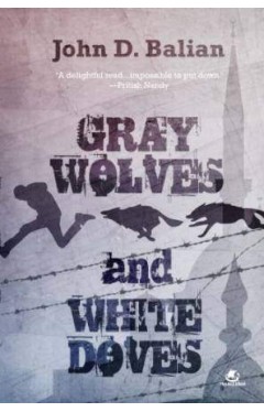 Gray Wolves and White Doves