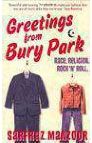 Greetings From Bury Park: Race Religion Rock n Roll