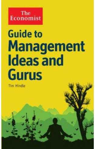 Guide To Management Ideas And Gurus