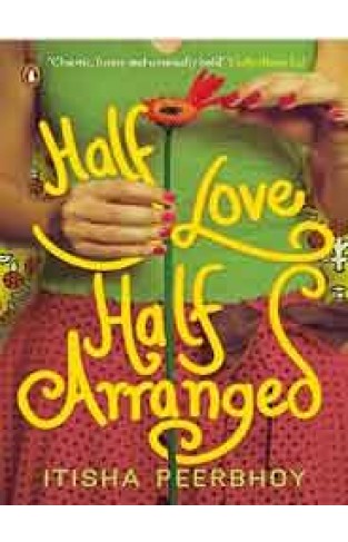 Half Love Half Arranged  -