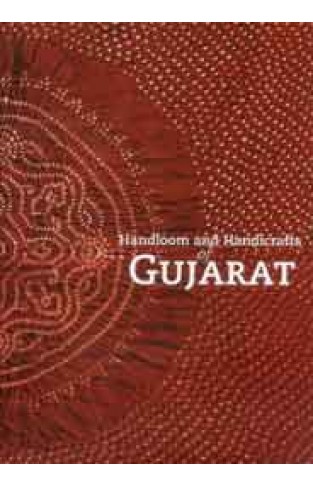 Handloom & Handicrafts of Gujarat