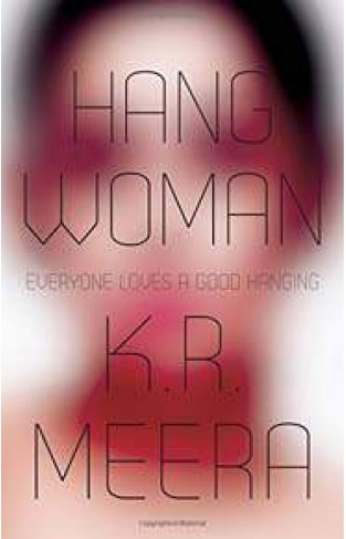 Hangwoman Everyone Loves a Good Hanging