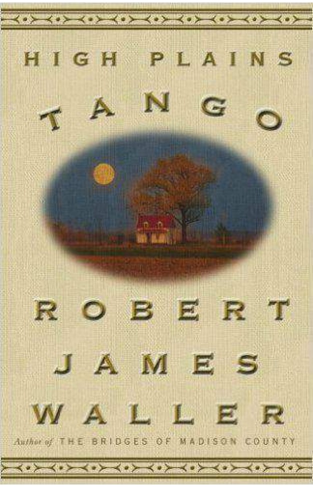 High Plains Tango: A Novel