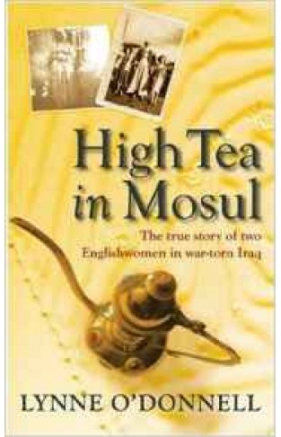 High Tea In Mosul
