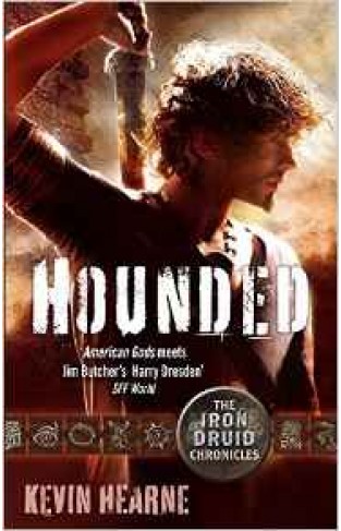 Hounded Iron Druid Chronicles 1 -