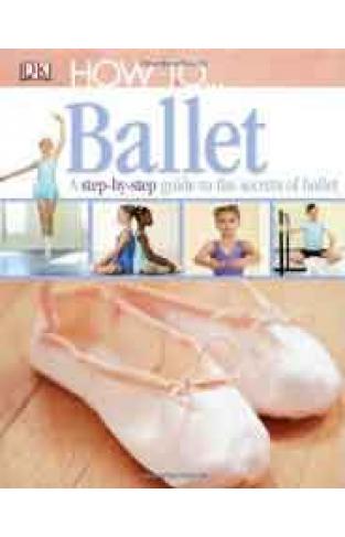 How To Ballet French Edition