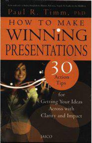 How to Make Winning Presentations