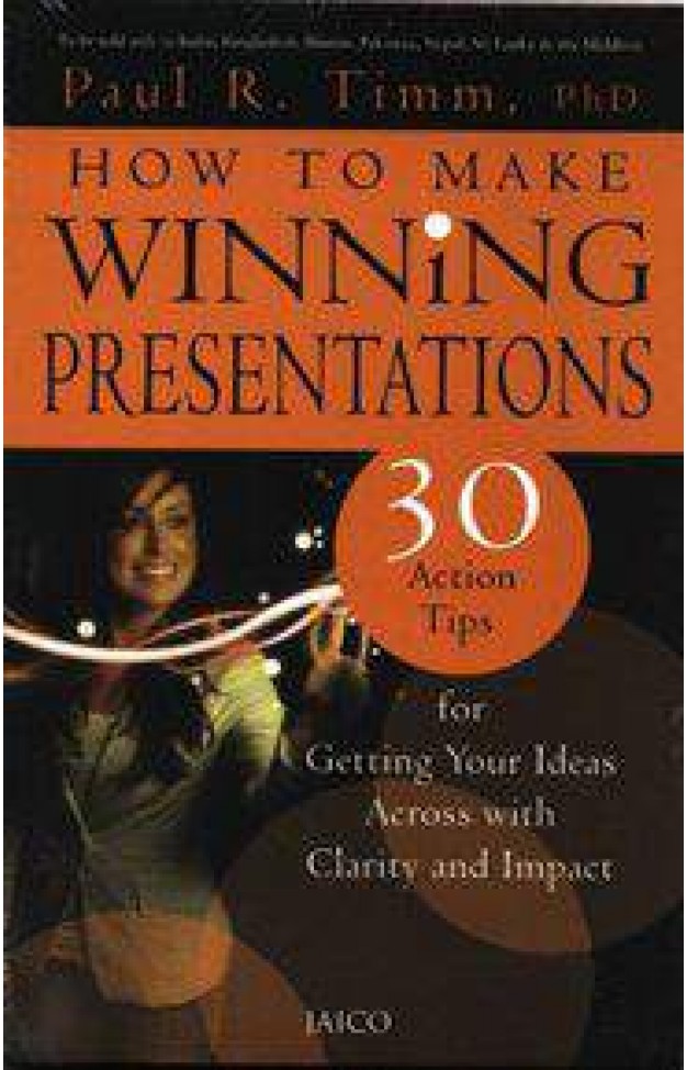 How to Make Winning Presentations