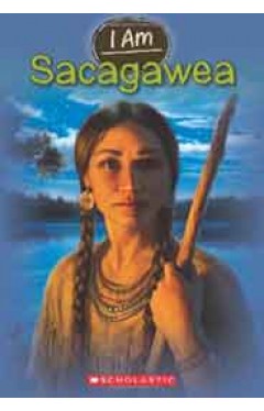 I Am 1 Sacagawea 