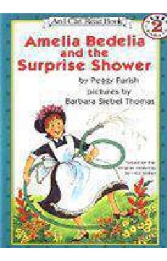 I Can Read 2 Amelia Bedelia And The Surprise Shower 
