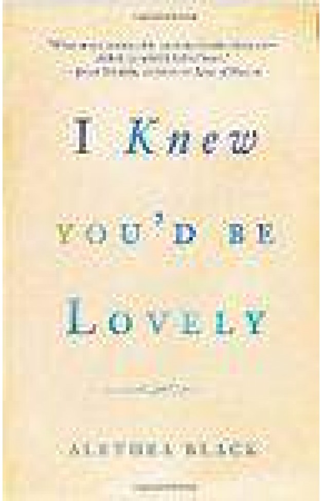 I Knew Youd Be Lovely