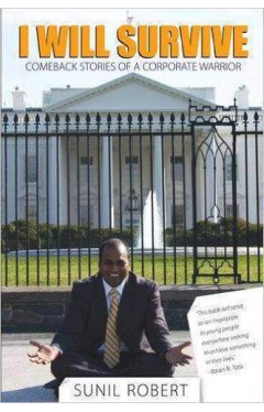 I Will Survive: Comeback Stories Of A Corporate Warrior