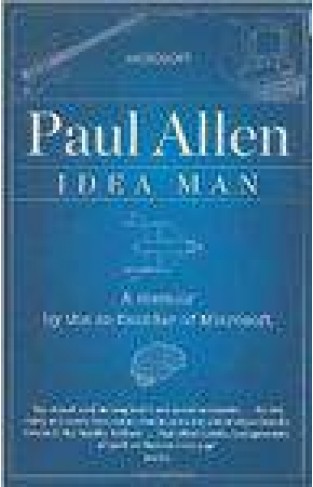 Idea Man: A Memoir by the Cofounder of Microsoft