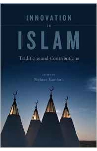Innovation In IslamTraditions And Contributions