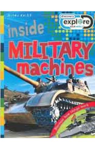 Inside Millitary Machines Discovery Explore Your World -