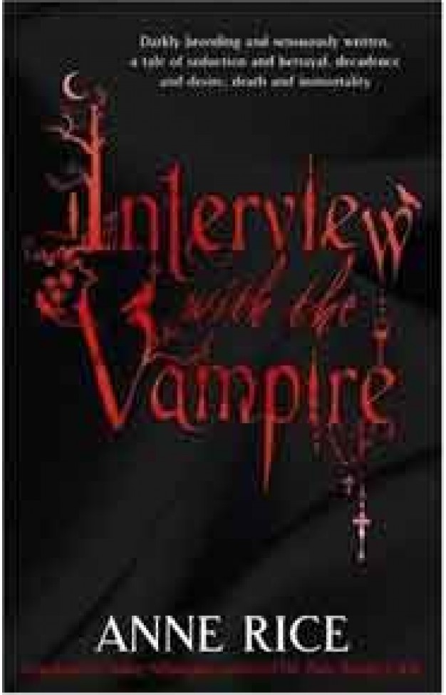 Interview With The Vampire: Number 1 in series Vampire Chronicles
