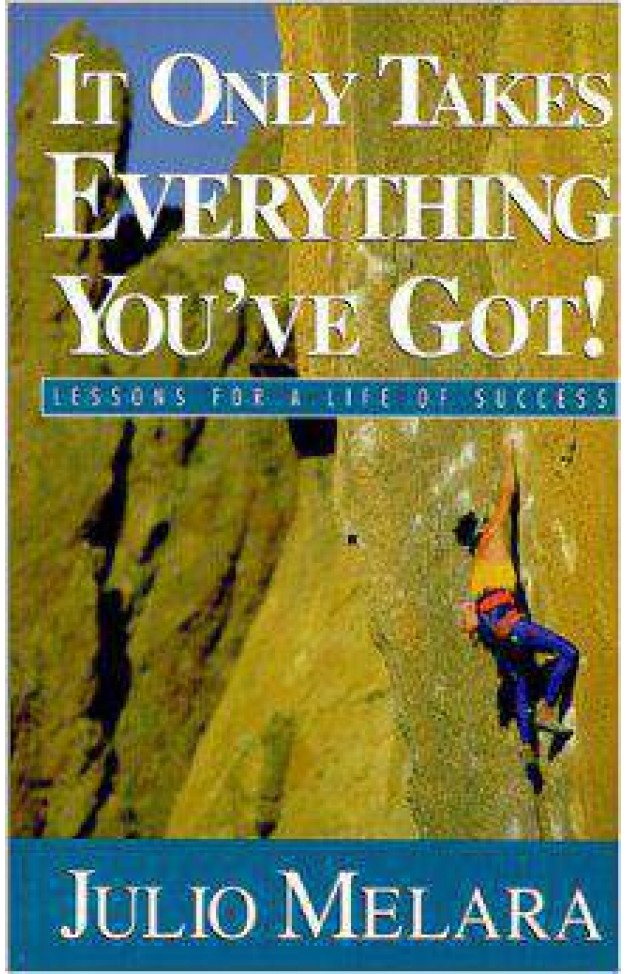 It Only Takes Everything You`ve Got